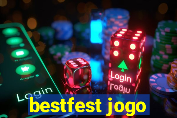 bestfest jogo