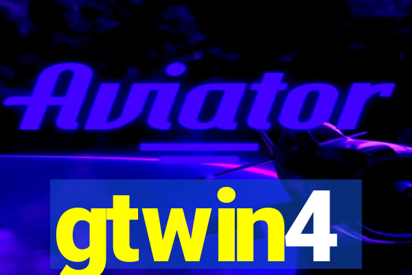 gtwin4