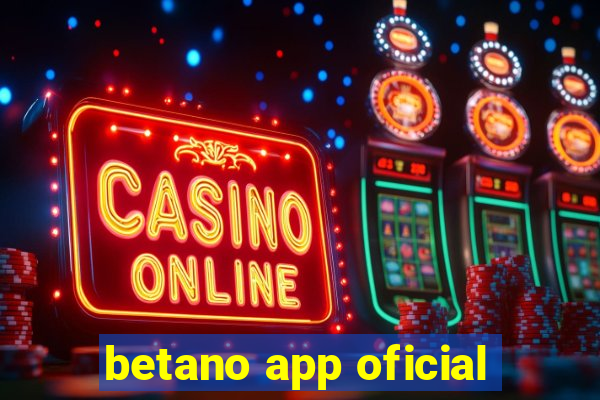 betano app oficial