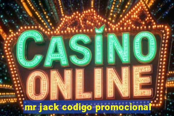 mr jack codigo promocional