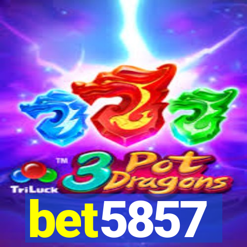 bet5857