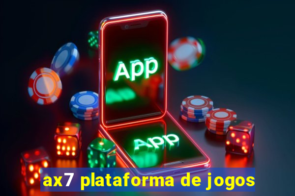 ax7 plataforma de jogos