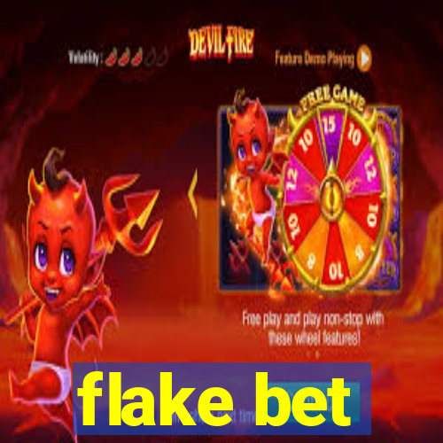 flake bet