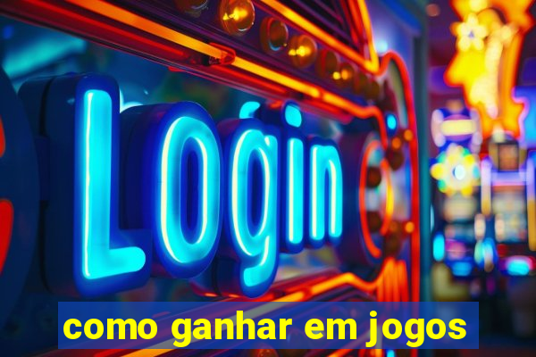 como ganhar em jogos