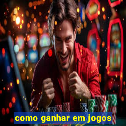 como ganhar em jogos