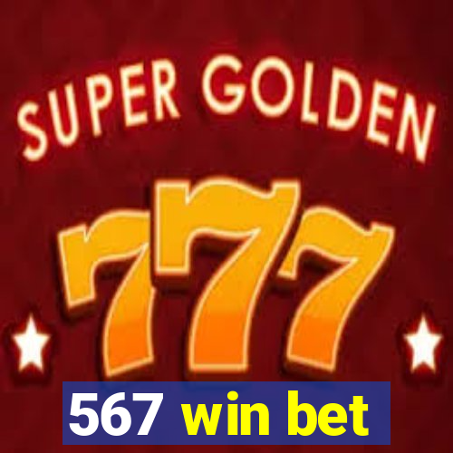 567 win bet