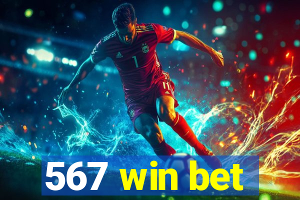 567 win bet