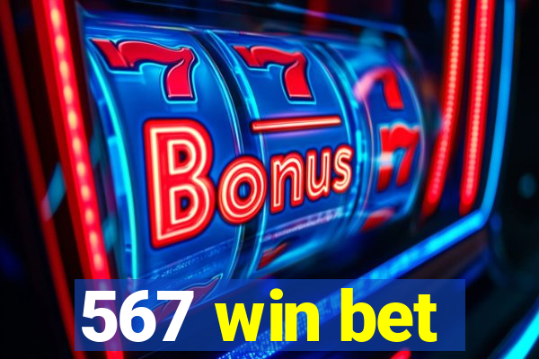 567 win bet