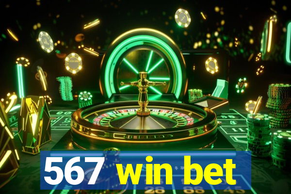 567 win bet