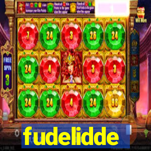 fudelidde