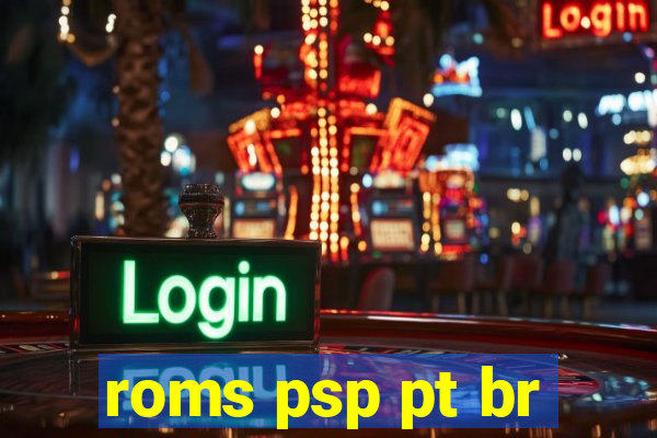 roms psp pt br