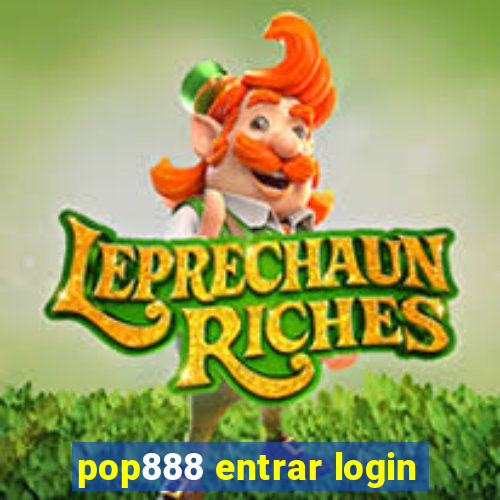 pop888 entrar login