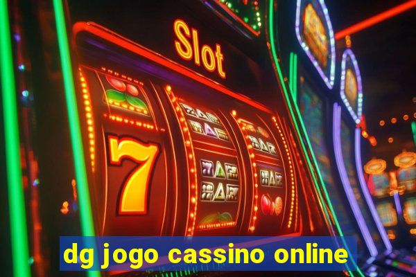 dg jogo cassino online