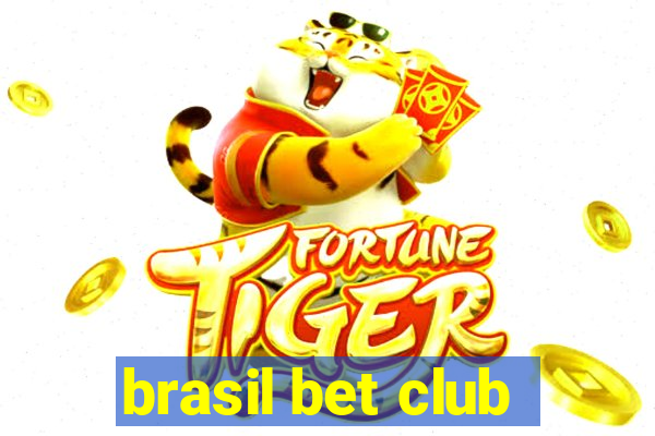 brasil bet club