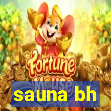 sauna bh