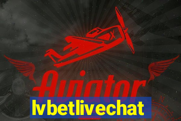 lvbetlivechat