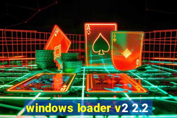 windows loader v2 2.2