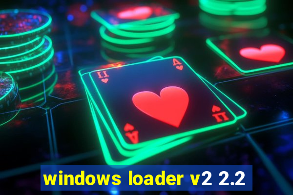 windows loader v2 2.2