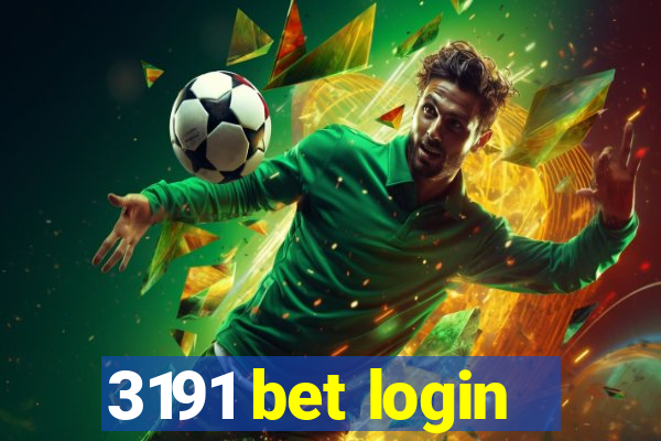 3191 bet login