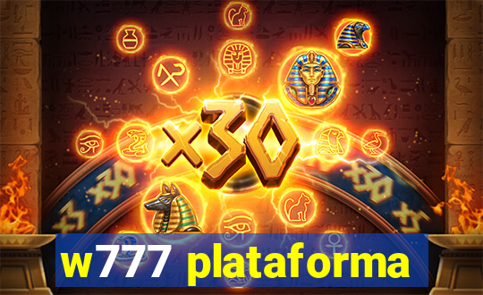 w777 plataforma