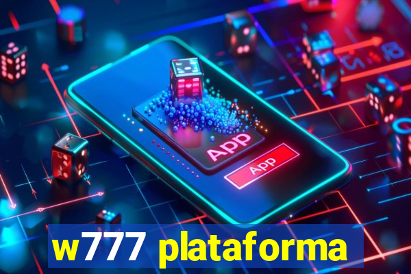 w777 plataforma