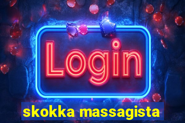 skokka massagista