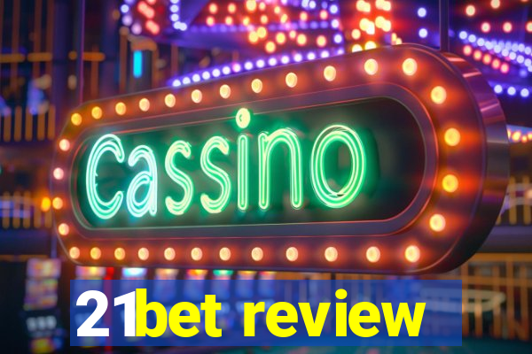 21bet review