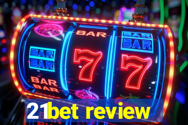 21bet review