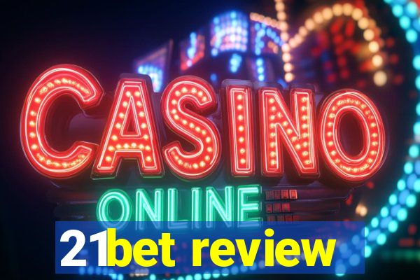 21bet review