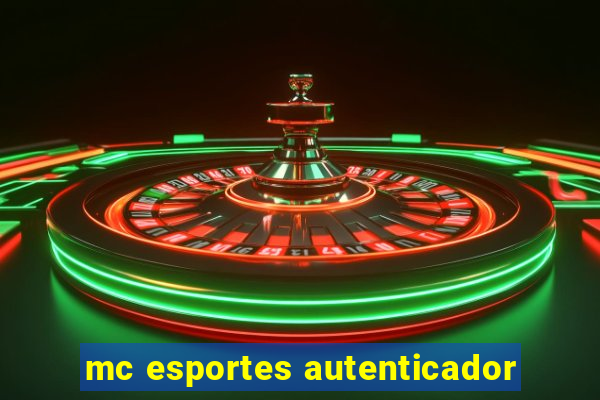 mc esportes autenticador