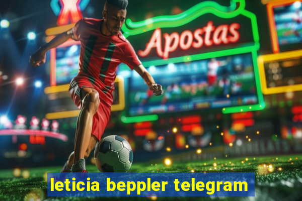 leticia beppler telegram