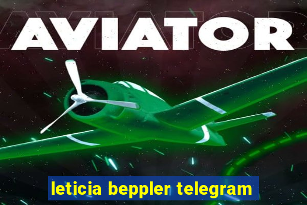 leticia beppler telegram