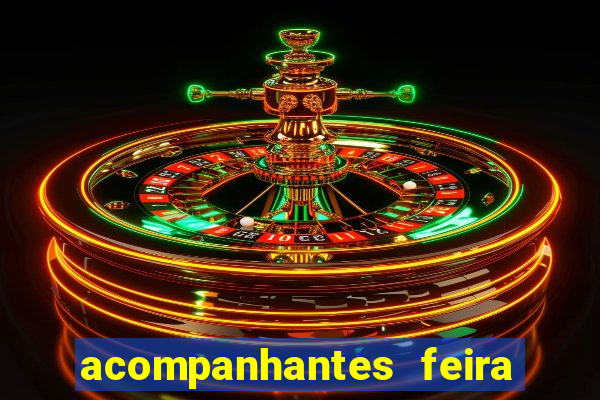 acompanhantes feira de santana