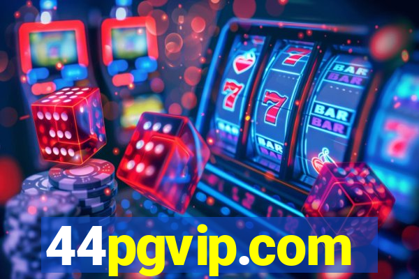 44pgvip.com