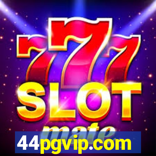 44pgvip.com