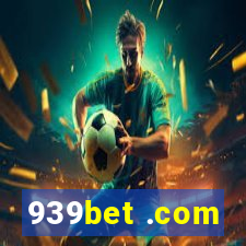 939bet .com