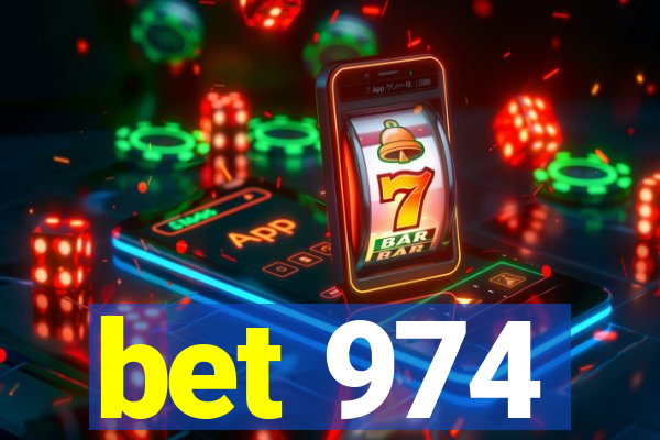 bet 974