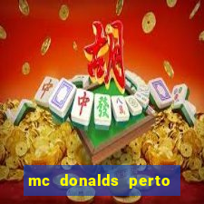 mc donalds perto de mim