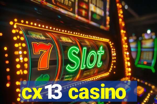 cx13 casino