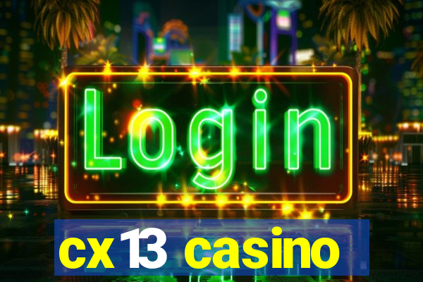 cx13 casino