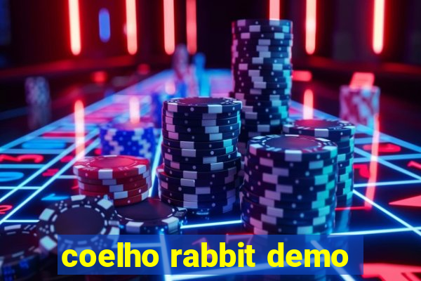 coelho rabbit demo