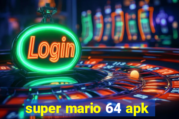 super mario 64 apk