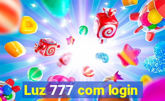 Luz 777 com login