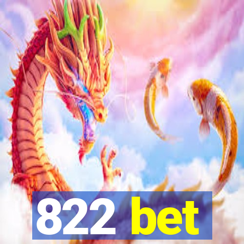 822 bet