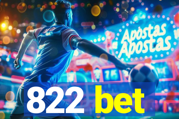 822 bet