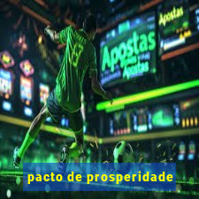 pacto de prosperidade