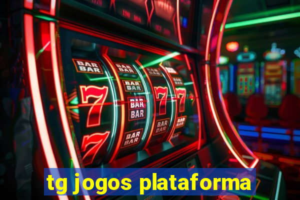 tg jogos plataforma