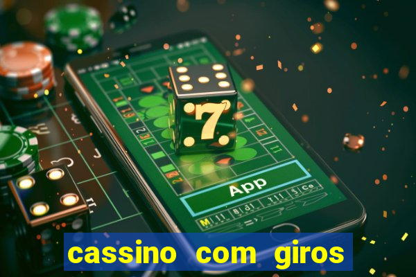 cassino com giros gratis sem deposito