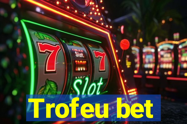 Trofeu bet