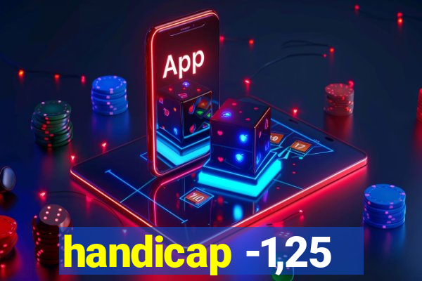 handicap -1,25